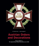 AUSTRIAN ORDERS AND DECORATIONS, part 2, volumes 1 & 2, The Imperial-Royal Official Decorations up to 1918.