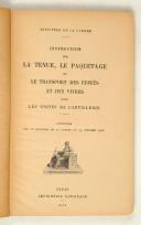 Photo 3 : Instruction 19 octobre 1912 sur la tenue, le paquetage et le transport des effets et de vivres dans les unités de l’ARTILLERIE