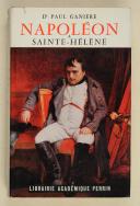 GANIÈRE - Napoléon à Saint-Hélène