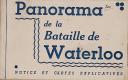 " Panorama de la Bataille de Waterloo " - Notices et cartes explicatives