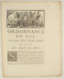 ORDONNANCE DU ROI, concernant l'École Royale-militaire. Du 5 août 1780. 6 pages