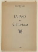 Photo 1 : BIDAULT (Jean) – La paix au Viet-Nam – 1947  