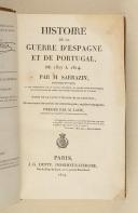 Photo 1 : SARRAZIN. Histoire de la guerre d'Espagne et de Portugal de 1807 à 1814. 