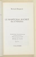 Photo 3 : BERGEROT (Bernard) – " Le Maréchal Suchet " Duc d’Albuféra