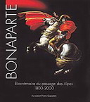 Bonaparte Bicentenaire du passage des Alpes 1800-2000.