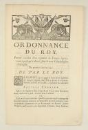 Photo 1 : ORDONNANCE DU ROY, portant création d'un régiment de Troupes légères, tant à pied qu'à cheval, sous le nom d'Arquebusiers de Grassin. Du premier janvier 1744. 4 pages