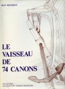 Photo 1 : LE VAISSEAU DE 74 CANONS - VOLUME 2