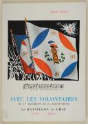 MONNET – " Avec les volontaires du 1er Bataillon de la Haute Saône, dit Bataillon de Gray "