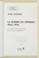 Photo 3 : TEULIÈRES ANDRÉ – La guerre du Vietnam – 1945-1975 