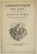 Photo 1 : ORDONNANCE DU ROI, concernant l'Infanterie françoise. Du 26 avril 1775. 24 pages
