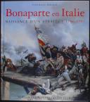 Photo 1 : BONAPARTE EN ITALIE NAISSANCE D'UN STRATEGE 1796 - 1797