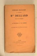 DELLARD. Mémoires militaires du Baron Dellard.