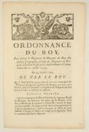 ORDONNANCE DU ROY, pour former le Régiment de Dragons du Roy, des quinze Compagnies sortant des Régimens de Dragons actuellement sur pied, conformément à l'ordonnance du 20 juillet 1743. Du 24 janvier 1744. 4 pages