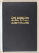 Photo 1 : REVERSEAU – Les armures des Rois de France aux musées de l’Armée