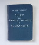 Photo 1 : PLUMON (Eugène) – Guide à l’usage des armées alliées en Allemagne  