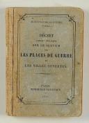 DÉCRET SUR LE SERVICE DES PLACES DE GUERRE ET DES VILLES OUVERTES, PARIS 1898.