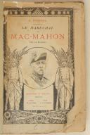 RASTOUL. A. Le maréchal de " Mac-Mahon " duc de Magenta.