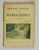 ANTOMARCHI – Derniers moments de Napoléon 1er.