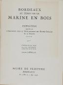 Photo 2 : VÉDÈRE - " Bordeaux au temps de la Marine en bois " - Exposition - Bordeaux - 1946