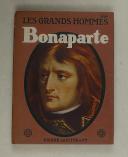 KEIM Albert & LUMET Louis – LES GRANDS HOMMES : Bonaparte.
