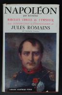 ROMAINS Jules : NAPOLÉON PAR LUI-MÊME.