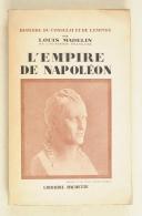 Photo 1 : MADELIN – L’Empire de Napoléon.  