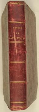 Photo 2 : LAURENT (DE L’ARDÈCHE) – Histoire de Napoléon. Ier illustrée par Horace Vernet (fort v. in 4)