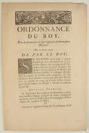 ORDONNANCE DU ROY, pour la formation de sept régimens de Grenadiers Royaux. Du 10 avril 1745. 4 pages
