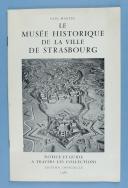LE MUSÉE HISTORIQUE DE LA VILLE DE STRASBOURG