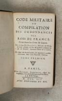 Photo 2 : BRIQUET (de). Code militaire ou compilation des ordonnances des Rois de France concernant les gens de guerre.