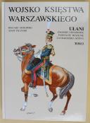 Photo 1 : WOJSKO KSIESTWA WARSZAWSKIEGO - ULANI.