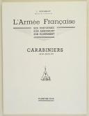 Photo 2 : L'ARMÉE FRANÇAISE Planche N° 30 : "CARABINIERS - 1804-1815 (II)" par Lucien ROUSSELOT et sa fiche explicative.