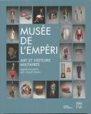 Photo 1 : MUSÉE DE L'EMPÉRI - ART ET HISTOIRE MILITAIRE