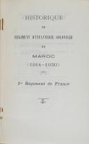 Photo 2 : " Historique du Régiment d'Infanterie coloniale du Maroc (1914-1930) " - 1er Régiment de France 