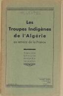 LESPES R. - Les Troupes Indigènes de l'Algérie au service de la France.