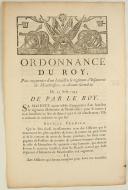 Photo 1 : ORDONNANCE DU ROY, pour augmenter d'un bataillon le régiment d'Infanterie de Montboissier, ci-devant Gondrin. Du 25 août 1745. 3 pages