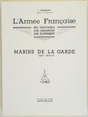 Photo 2 : L'ARMÉE FRANÇAISE Planche N° 32 : "MARINS DE LA GARDE - 1803-1815 (II)" par Lucien ROUSSELOT. La fiche explicative de cette planche est groupée avec la n° 31.