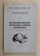 Photo 1 : Cdt CHAILLEY – Les grandes missions françaises en Afrique Occidentale –