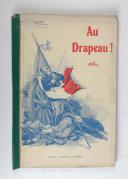 Photo 1 : Roger Duguet – AU DRAPEAU – Illustrations de Ludovic Alleaume 