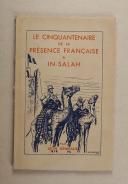 Photo 1 : LEHURAUX – Le cinquantenaire de la présence française à In-Salah 
