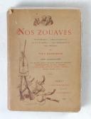 Photo 1 : P. Laurencin – Nos Zouaves – Historique  