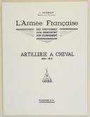 Photo 2 : L'ARMÉE FRANÇAISE Planche N° 36 : "ARTILLERIE À CHEVAL - 1804-1815" par Lucien ROUSSELOT et sa fiche explicative.