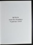 Photo 2 : ROYAN SOUS LES BOMBES, 5 JANVIER 1945 DE CHRISTIAN GENET ET BERNARD BALLANGER.
