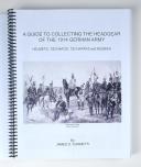 Photo 2 : COLLECTING GUIDE - HEADGEAR of the 1914 GERMAN ARMY, James TURINETTI.