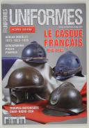 UNIFORMES N° 28 - LE CASQUE FRANCAIS 1915 - 1945