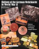 Photo 1 : POOL - RATIONS OF THE GERMAN WEHRMACHT IN WWII. VOL.1