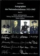 AUTOGRAPHEN DES NATIONALSOZIALISMUS 1919-1945 - Volume 4.