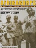 Photo 1 : AFRIKA KORPS, Army, Luftwaffe, Kreigsmarine, Tropical Uniforms, Insignia & Equipment.