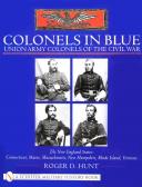 Photo 1 : COLONELS IN BLUE, UNION ARMY COLONELS OF THE CIVIL WAR, THE NEW ENGLAND