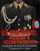 Photo 1 : SS Uniforms, Insignia and Accoutrements: A Study in Photographs